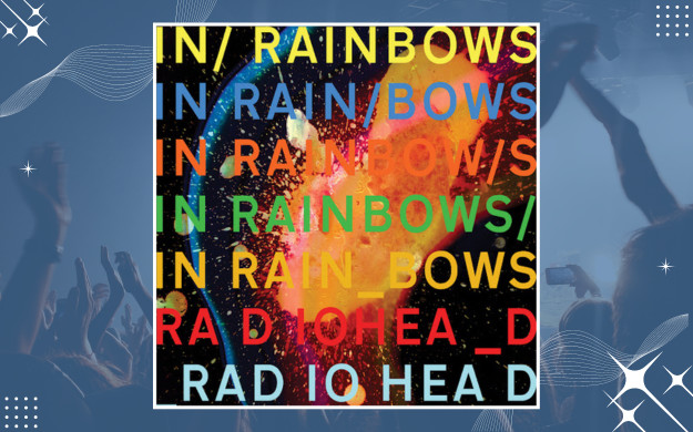 Radiohead - In Rainbows