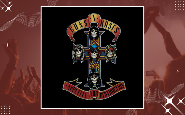 Guns N' Roses - Appetite for Destruction