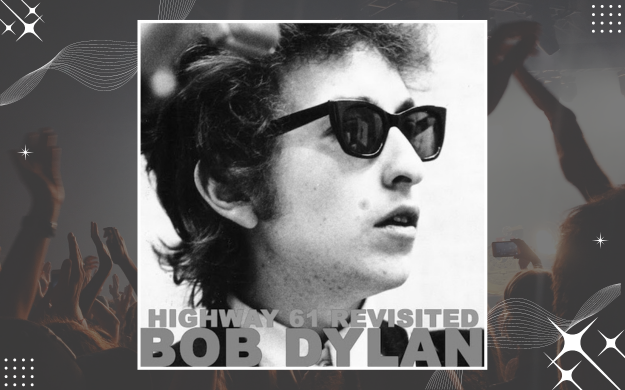 Bob Dylan - Highway 61 Revisited